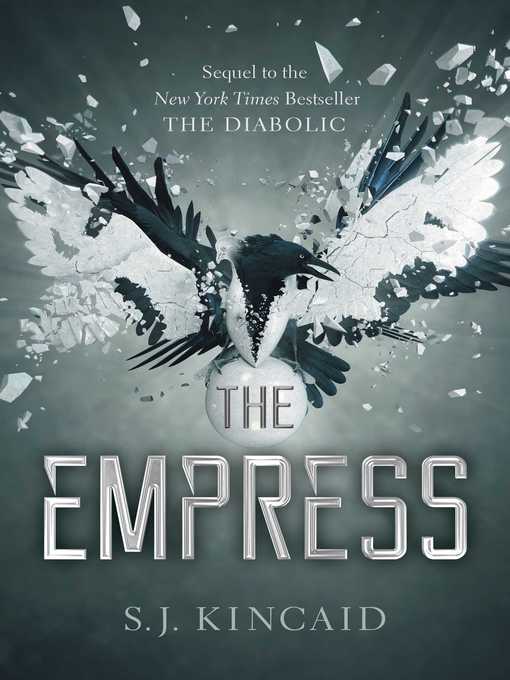 Title details for The Empress by S. J. Kincaid - Wait list